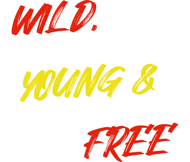 Wild Young & Free